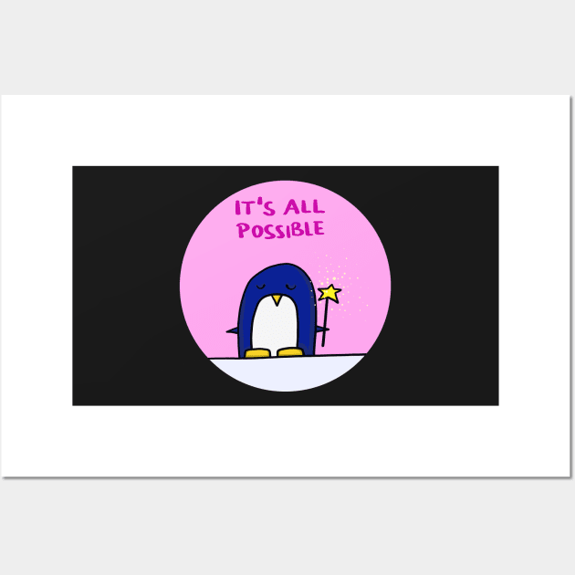 It's all possible - penguin with magic wand Wall Art by ThomaeArt